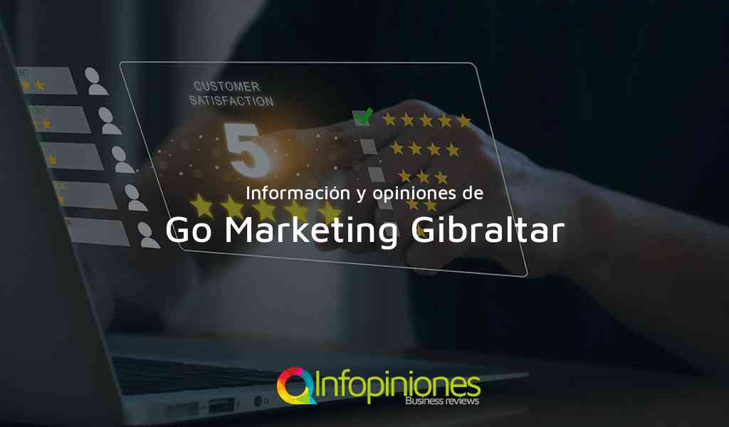 Información y opiniones sobre Go Marketing Gibraltar de Gibraltar